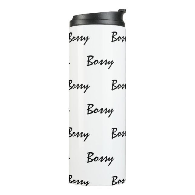 Bossy  thermal tumbler (Rotated Left)