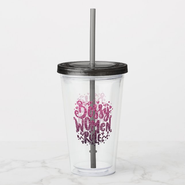 BOSSY WOMEN RULE CUSTOM  GLITTER TYPOGRAPHY ACRYLIC TUMBLER (Front)