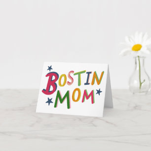 Bostin Mom Black Country Birthday or Mother's Day  Card