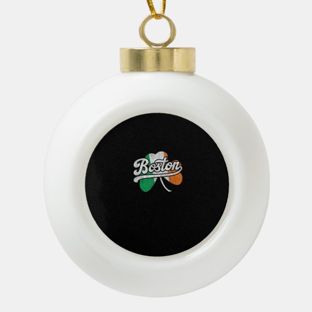 Boston Irish T-Shirt T-Shirt Ceramic Ball Christmas Ornament (Front)