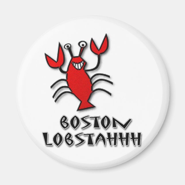 Boston Lobstahhh Magnet (Front)