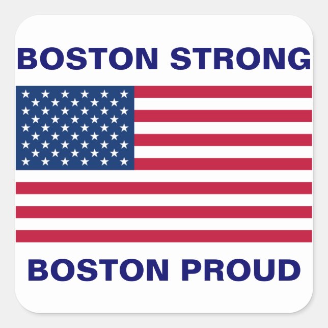Boston Strong and Proud with Patriotic USA Flag Square Sticker (Front)