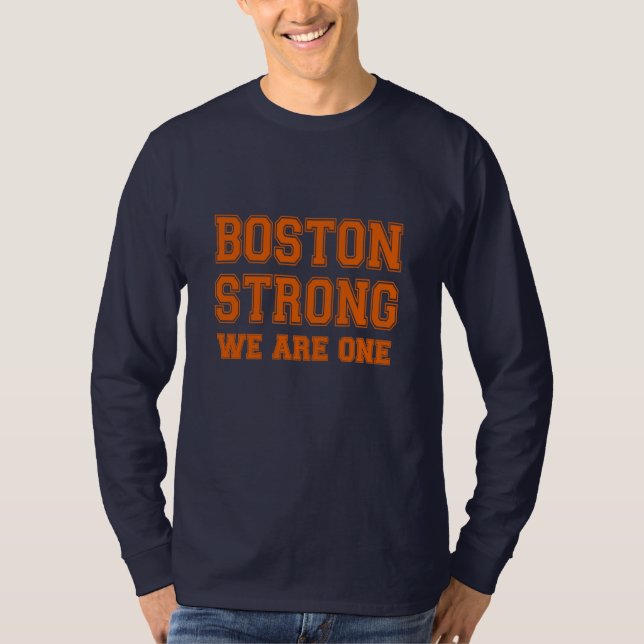 Boston Strong WE ARE ONE T-Shirt (Front)