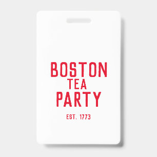 Boston Tea Party Badge  ID Badge