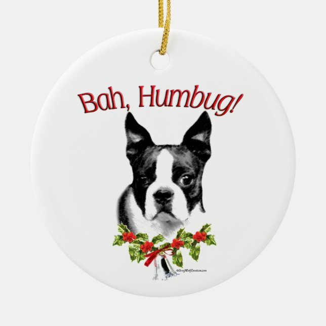 Boston Terrier Bah Humbug Ceramic Ornament (Front)