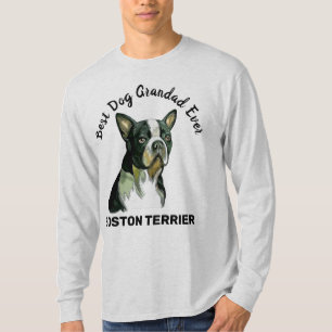 Boston Terrier best dog grandad ever  T-Shirt