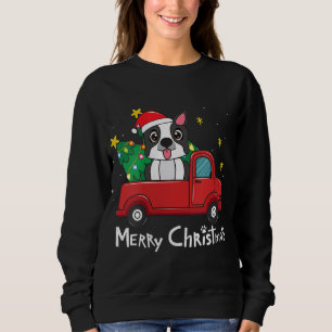 Boston Terrier Christmas Truck Tree Mum Dad Dog Xm Sweatshirt