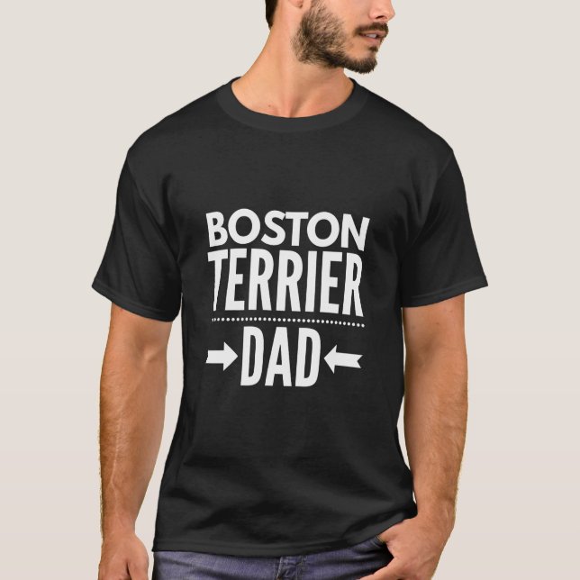 Boston Terrier Dad 83 T-Shirt (Front)
