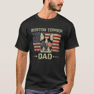 Boston Terrier Dad Dog  American Flag 4th Of July T-Shirt