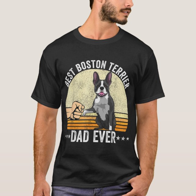 Boston Terrier Dad Dog Fist Bump Bostie Dog for Me T-Shirt (Front)