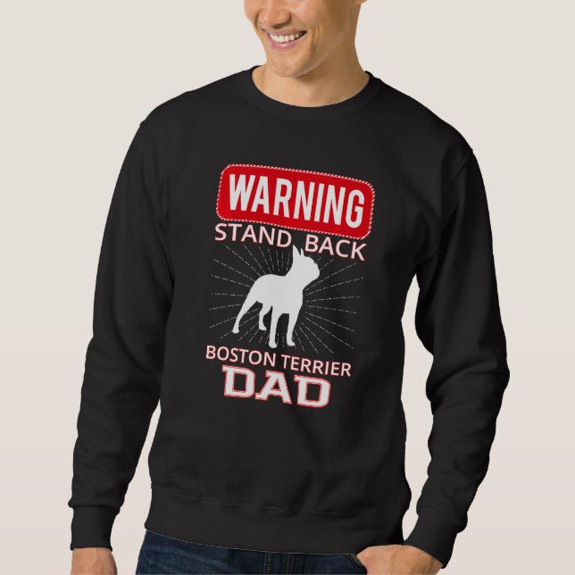 Boston Terrier Dog Breed  1 Sweatshirt (Front)