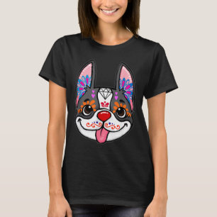 Boston Terrier Dog Day Of The Dead Sugar Skull Dog T-Shirt
