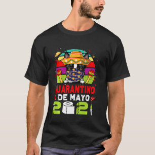 Boston Terrier Dog Face Mask Quarantino Cinco De M T-Shirt