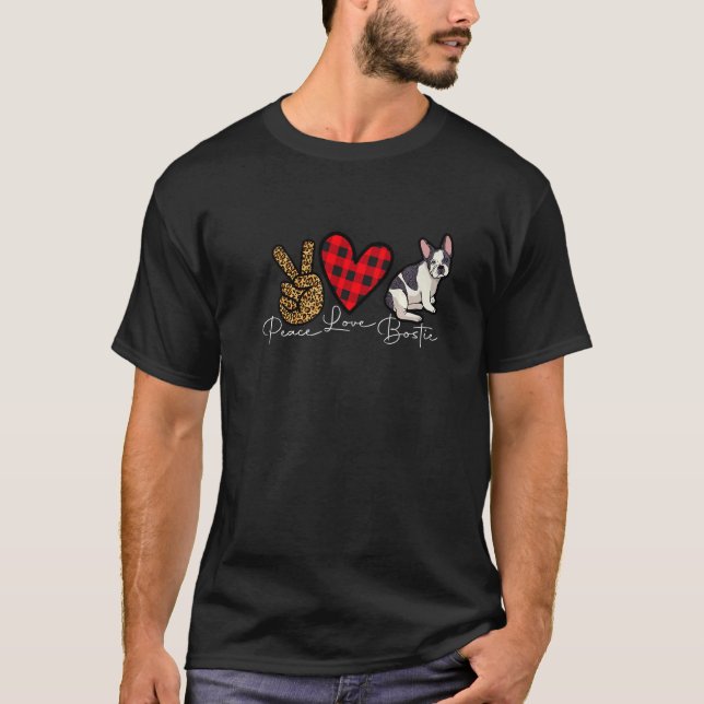 Boston Terrier Dog Funny Cute Love Peace Puppy Lov T-Shirt (Front)