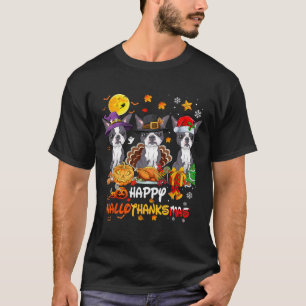 Boston Terrier Dog Happy Halloween Thanksgiving Ch T-Shirt