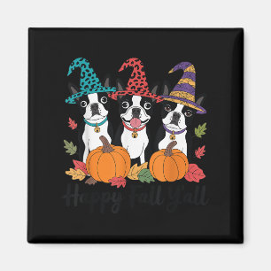 Boston Terrier Dog Lover Fall Ya'll Halloween Cost Magnet