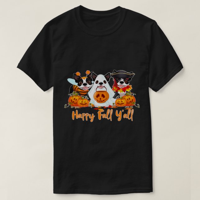 Boston Terrier Dog Lover Fall Yall Halloween  T-Shirt (Design Front)