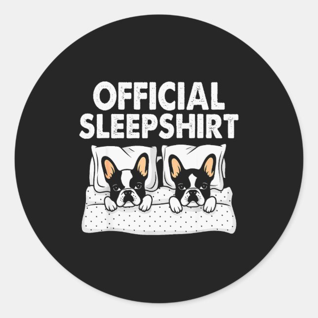 Boston Terrier Dog Sleep Pajamas Nightgown  Classic Round Sticker (Front)