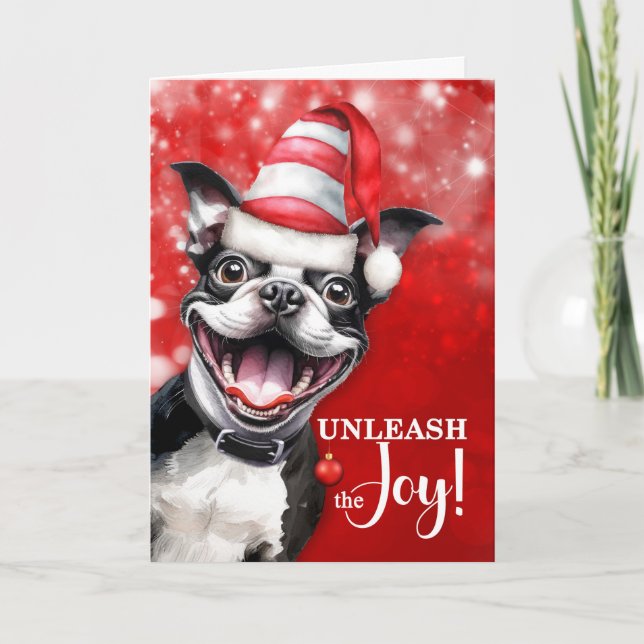 Boston Terrier Dog Unleash the Joy Christmas Holiday Card (Front)