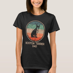 Boston Terrier Dog Vintage Boston Terrier Dad T-Shirt