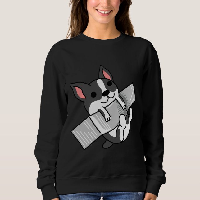 Boston Terrier Duct Taped To Wall Sweatshirt (Front)
