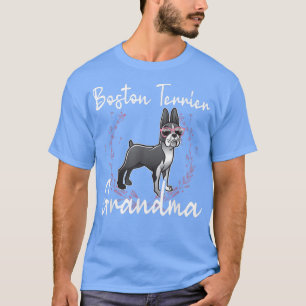 Boston Terrier Grandma Dog Owner Boston Terrier T T-Shirt