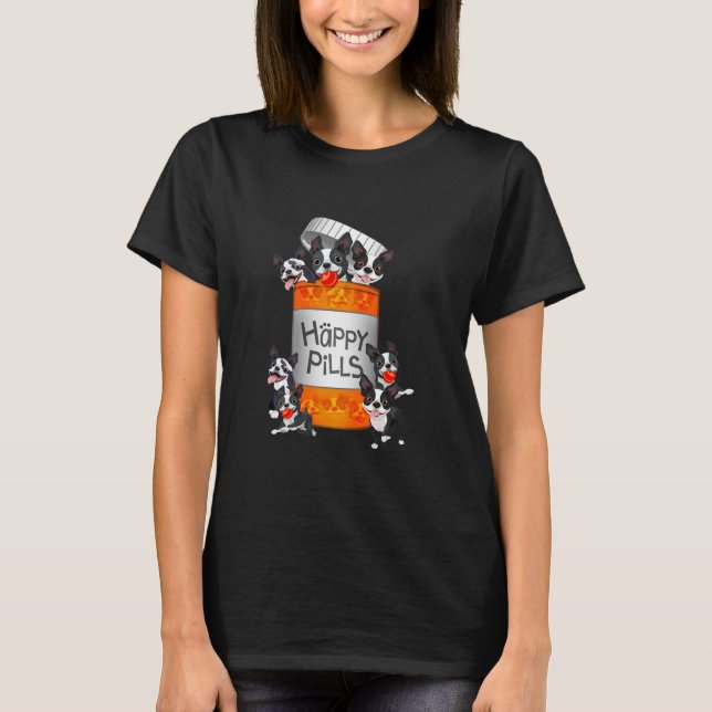 Boston Terrier Happy Pills Animal T-Shirt (Front)