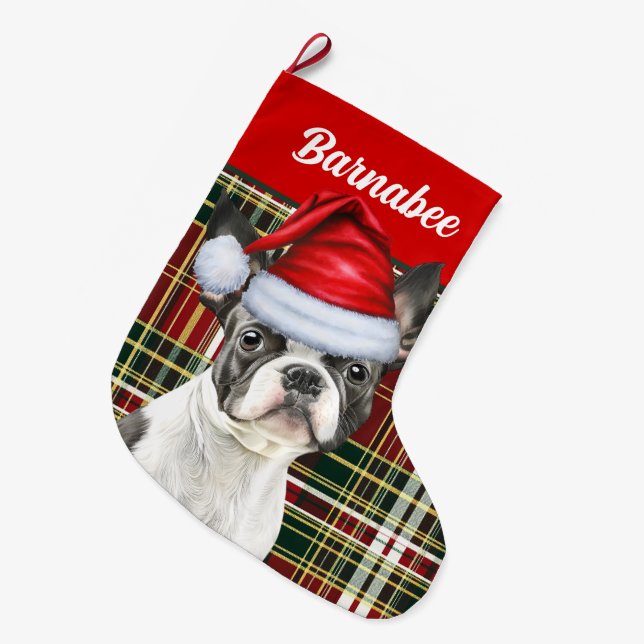 Boston Terrier Holiday Plaid and Dogs Name Large Christmas Stocking (Front (Hanging))