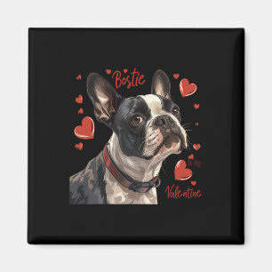 Boston Terrier Is My Valentine Cute Pet Dog Owner Magnet