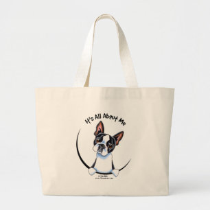 Boston Terrier Its All About Me Large Tote Bag
