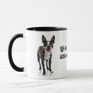 Boston Terrier - Life is Better Mug