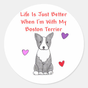 Boston Terrier Life Is Just Better Sticker