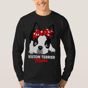 Boston Terrier Mama Cute Bostie Dog T-Shirt