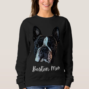 Boston Terrier Mum 189 Sweatshirt
