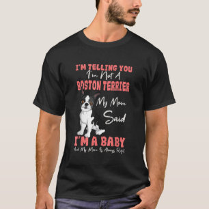 Boston Terrier Mum American Gentleman Dog Lover Mo T-Shirt