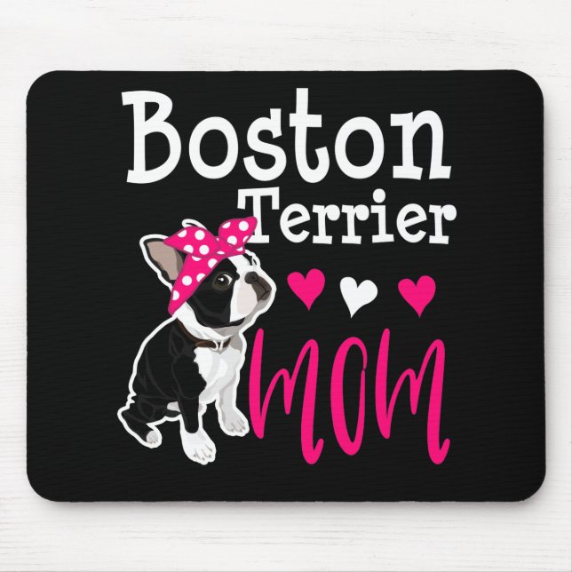 Boston Terrier Mum Dog Owner Funny Gift Mouse Mat (Front)