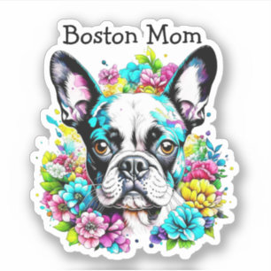 Boston Terrier Mum surrounded by Flowers