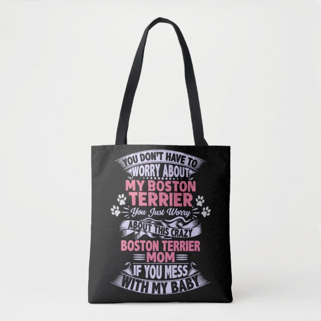 "Boston Terrier" Mum Tote Bag. (Front)