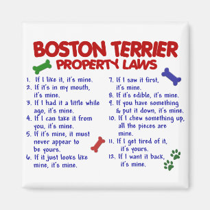 Boston Terrier Property Laws 2 Magnet
