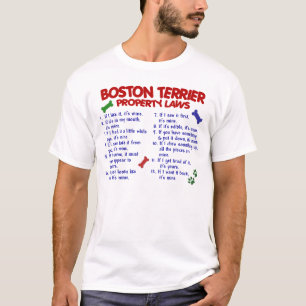 Boston Terrier Property Laws 2 T-Shirt