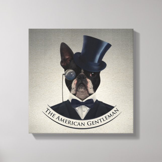 Boston Terrier  - The American Gentleman Canvas Print (Front)