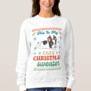 Boston Terrier This I My Ugly Christmas Sweater