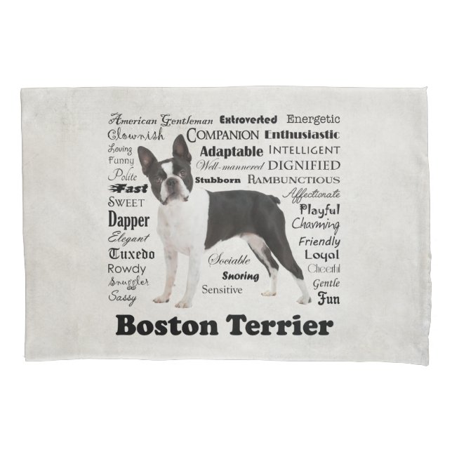 Boston Terrier Traits Pillowcase (Front)
