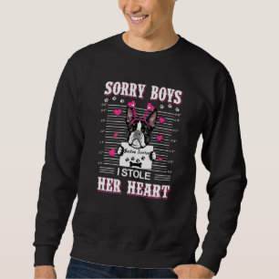Boston Terrier Valentines Day Stole Her Heart Dog  Sweatshirt