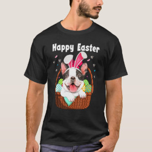 Boston Terrier Wearing Bunny Ears Easter Egg Baske T-Shirt