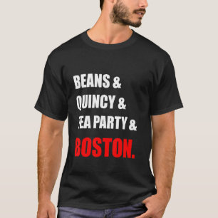 Boston Tourist Souvenir Its What Makes The City Fa T-Shirt