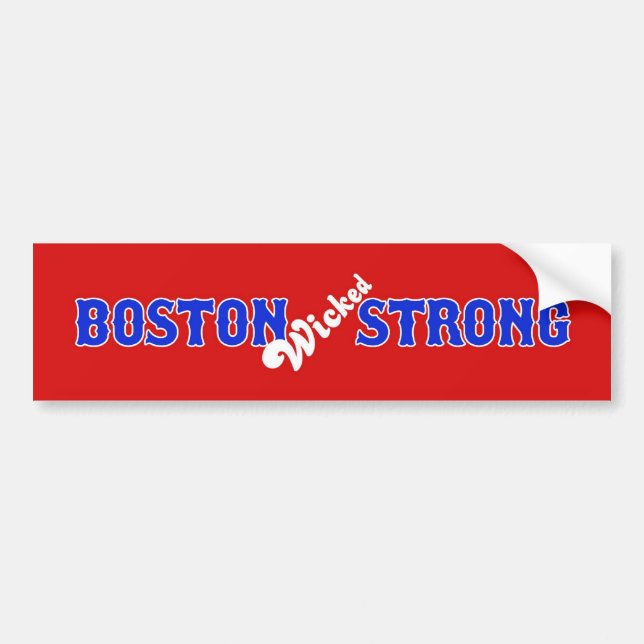 Boston Wicked Strong April 15 2013 Bumper Sticker (Front)