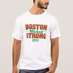 Boston Wicked Strong April 15 2013 T-Shirt
