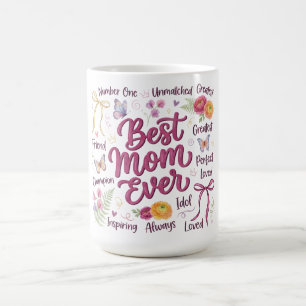 Botanical Coquette Mother's Day/Best Mum Ever Coffee Mug