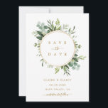 Botanical Gold Greenery Wedding Save the Date Card<br><div class="desc">This wedding save the date invitation features painted watercolor eucalyptus greenery,  green leaves and a gold circle frame. For more advanced customisation of this design,  Please click the "Customise further" link.  Matching items are also available.</div>